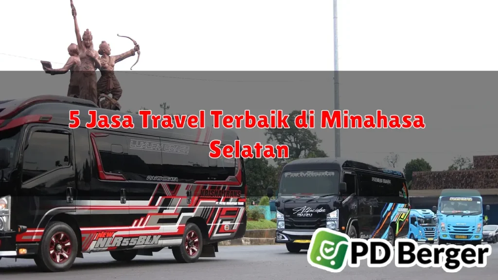 5 Jasa Travel Terbaik di Minahasa Selatan