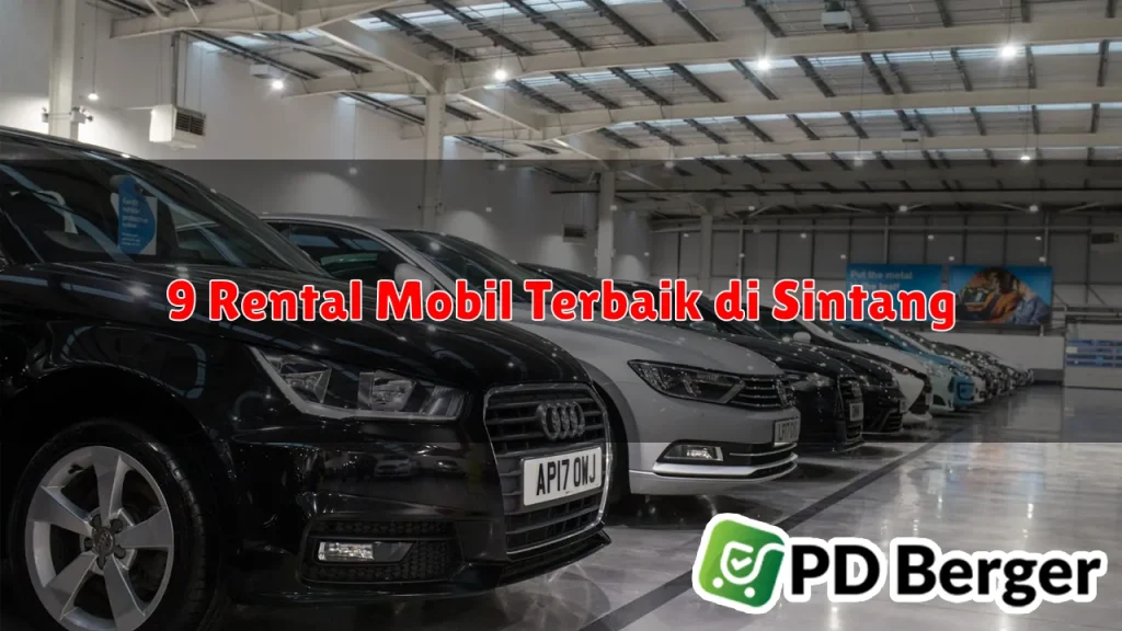 9 Rental Mobil Terbaik di Sintang