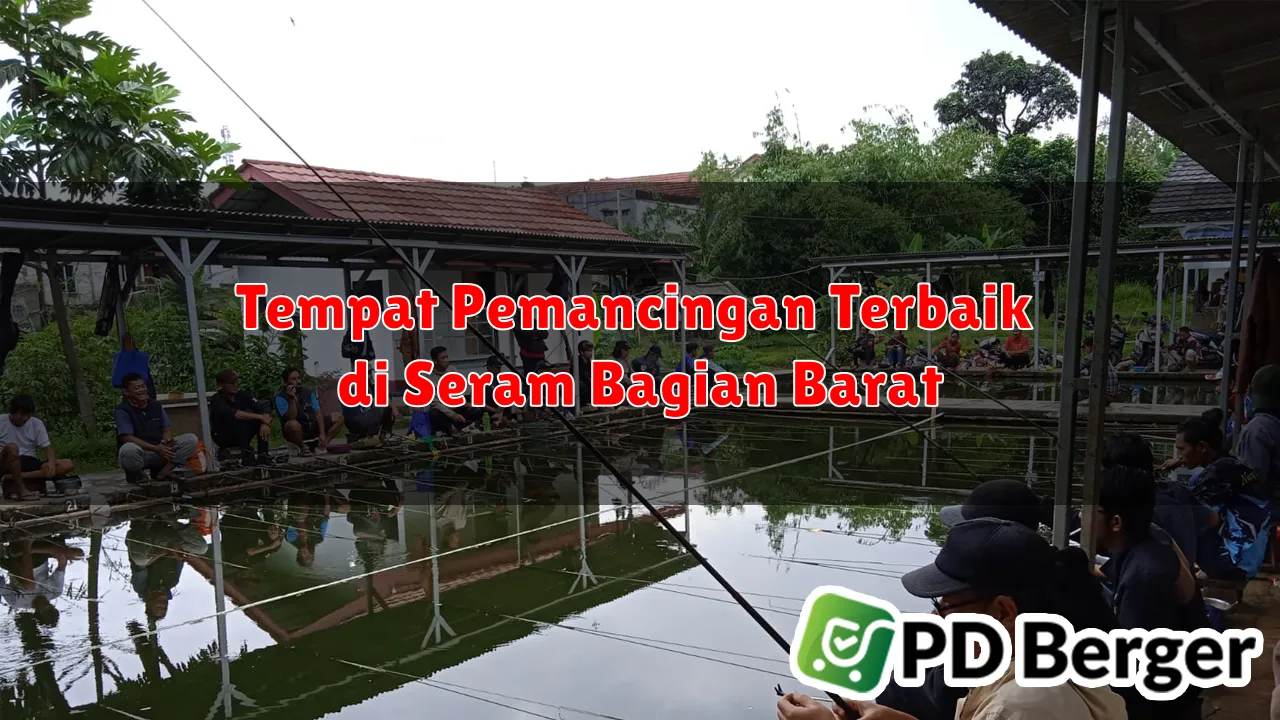 Tempat Pemancingan Terbaik di Seram Bagian Barat